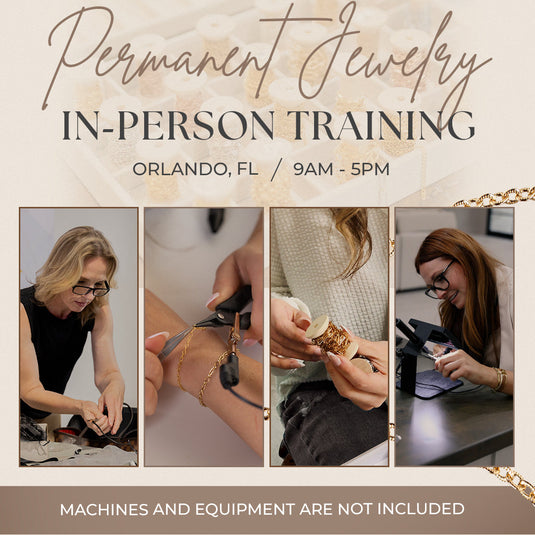 Permanent Jewelry In-Person Training: Training ONLY